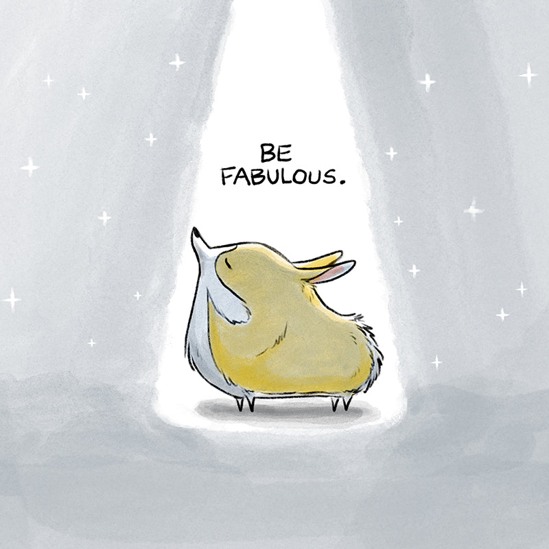 Be Fabulous Print